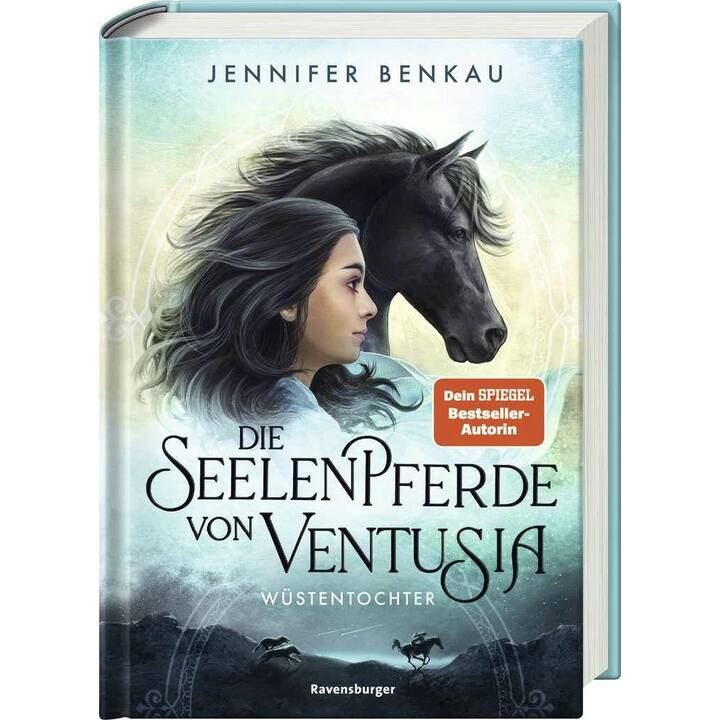 Die Seelenpferde von Ventusia, Band 2: Wüstentochter (Abenteuerliche Pferdefantasy ab 10 Jahren von der Dein-SPIEGEL-Bestsellerautorin)