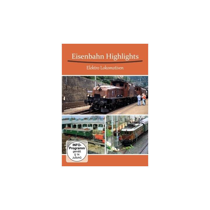 Eisenbahn Highlights - Elektro Lokomotiven (DE)