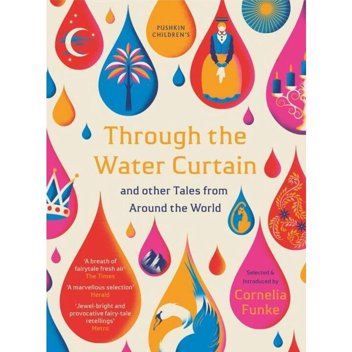 Through the Water Curtain and other Tales from Around the World