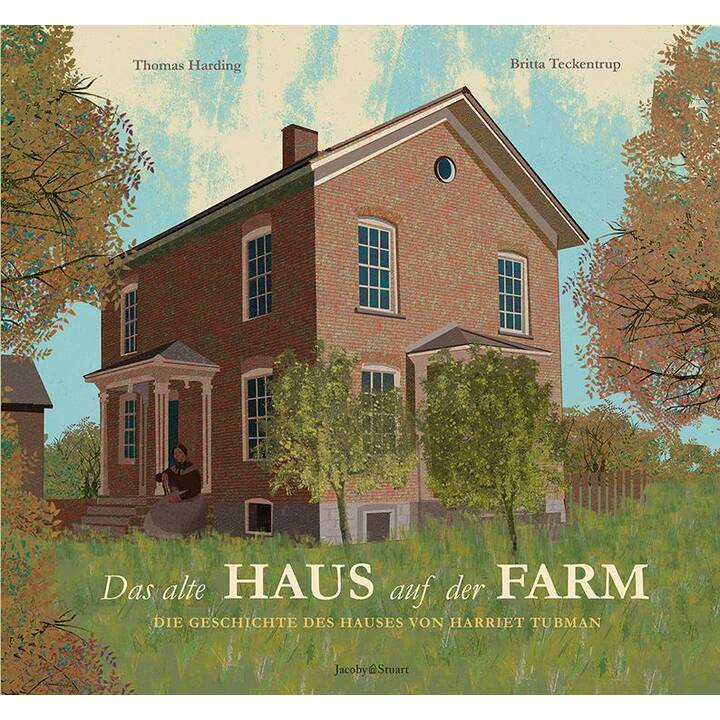 Das alte Haus auf der Farm. Die Geschichte des Hauses von Harriet Tubman