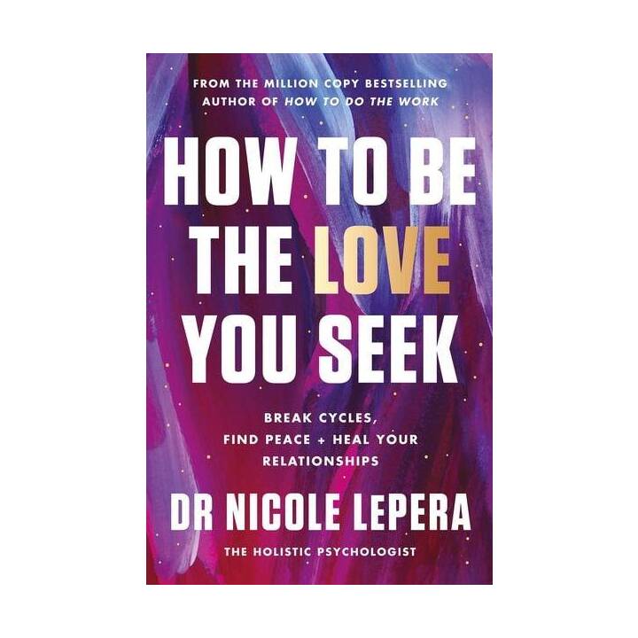How to Be the Love You Seek