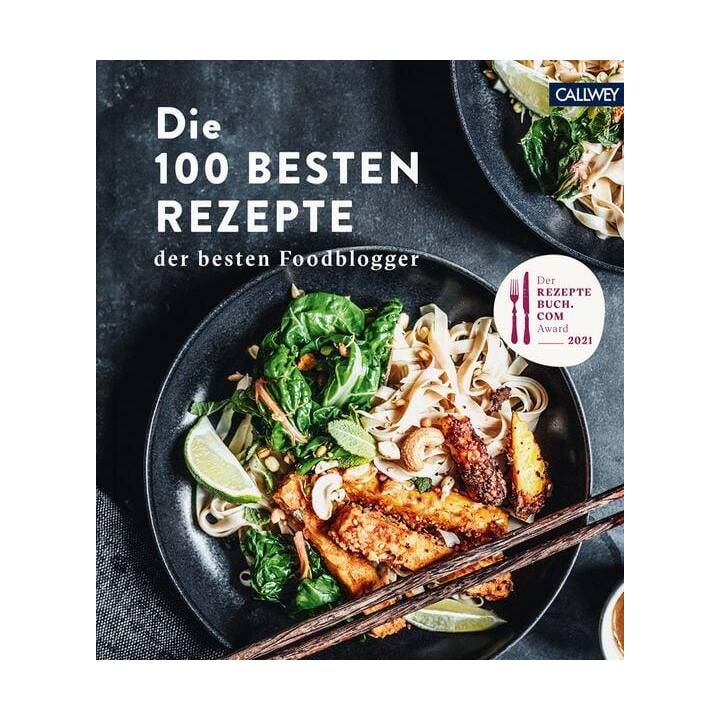 Die 100 besten Rezepte der besten Foodblogger
