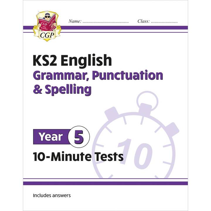 KS2 Year 5 English 10-Minute Tests: Grammar, Punctuation & Spelling ...