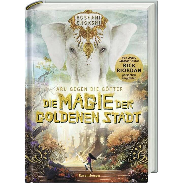 Aru gegen die Götter: Die Magie der goldenen Stadt (Rick Riordan Presents: abenteuerliche Götter-Fantasy ab 10 Jahre)
