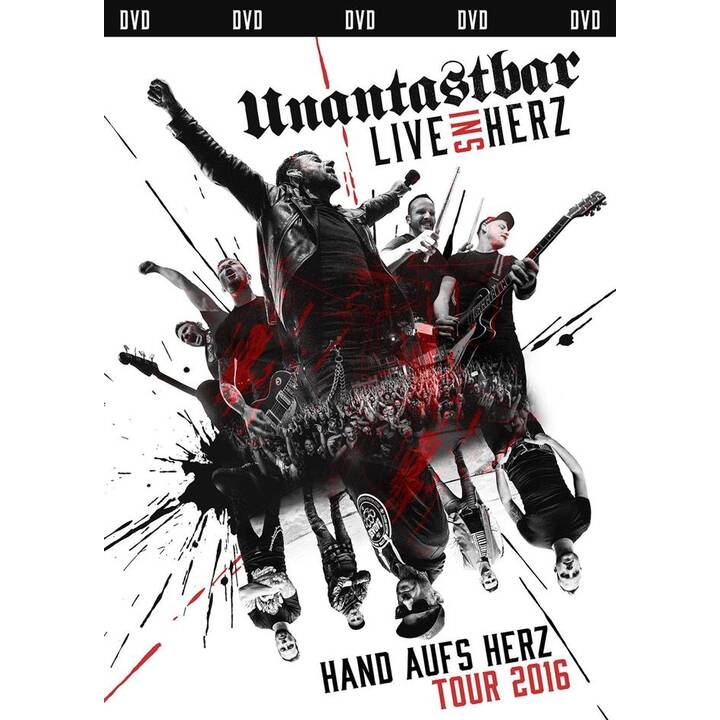 Unantastbar - Live ins Herz - Hand aufs Herz Tour 2016 (DE, DE)
