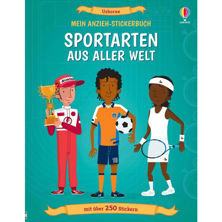 Mein Anzieh-Stickerbuch: Sportarten aus aller Welt