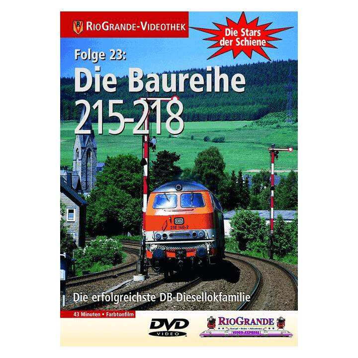die Baureihe 215-218 - Die Stars der Schiene Folge 23 (DE)