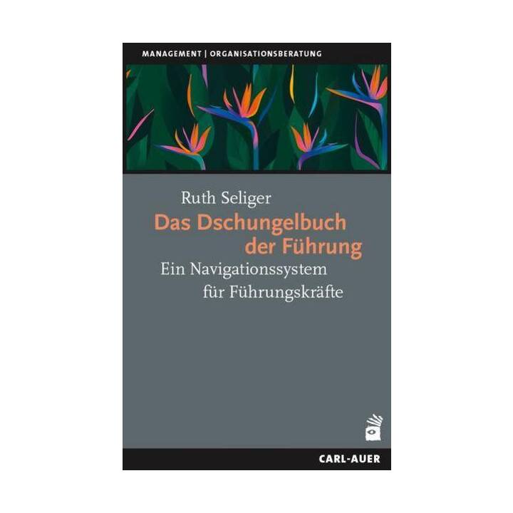 Das Dschungelbuch der Führung