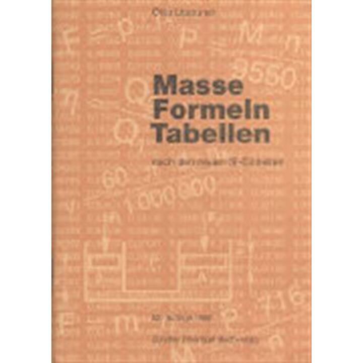 Masse, Formeln, Tabellen